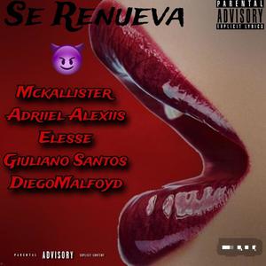 Se Renueva (Explicit)