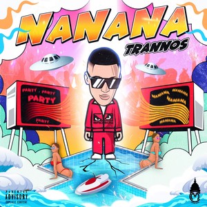 Nanana (Explicit)