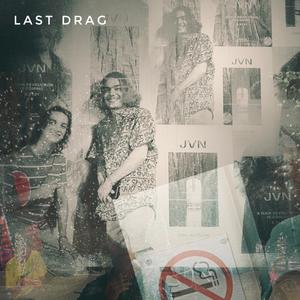 Last Drag (Explicit)