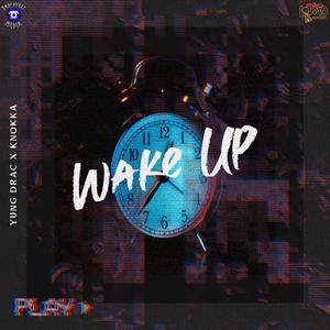 Wake Up(feat. Knokka)