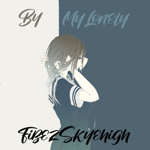 By My Lonely