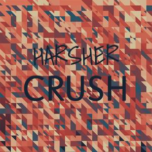 Harsher Crush