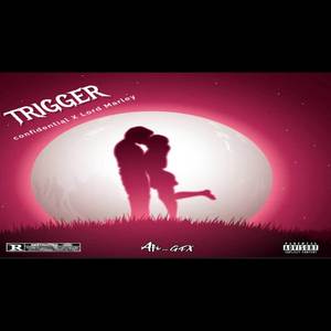 Trigga (Explicit)