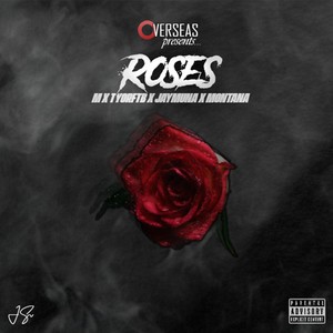 Roses (Explicit)
