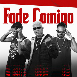Fode Comigo (Explicit)