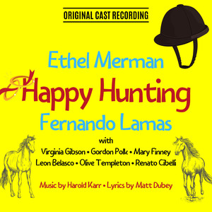Happy Hunting (Original Cast Recording)