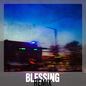 BLESSING (Remix)