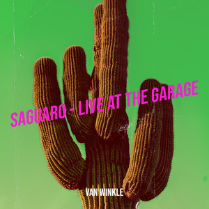 Saguaro (Live at the Garage)