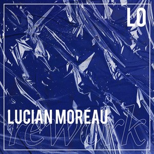 Lo (Lucian Moreau Rework)