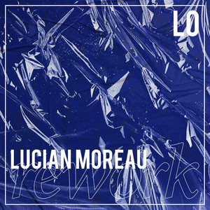 Lo (Lucian Moreau Rework)