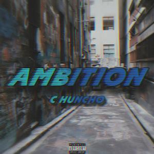 Ambition (Explicit)