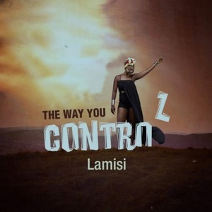 The Way You Control