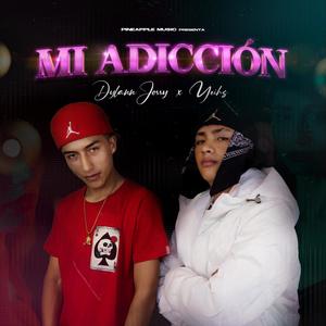 Mi Adicción (feat. Yeihs)