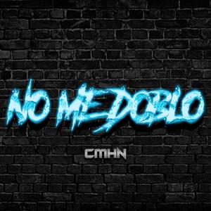 No Me Doblo (Explicit)