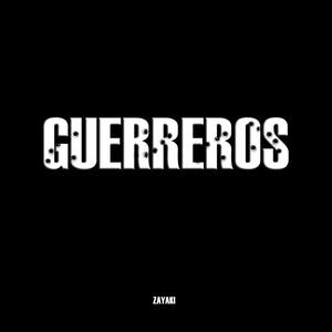 GUERREROS (Explicit)
