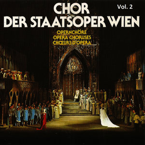 Chor Der Staatsoper Wien, Vol. II