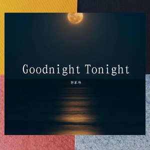 Goodnight Tonight