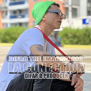 La Conection (Explicit)