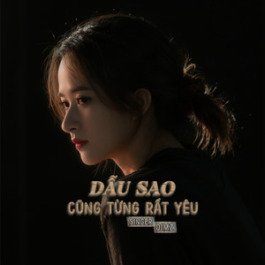 Dẫu Sao Cũng Từng Rất Yêu