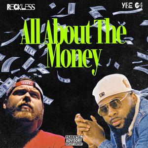 All About The Money (feat. YBE G4) (Explicit)