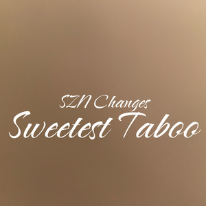 Sweetest Taboo (Explicit)