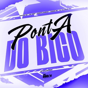 Ponta do Bico (Explicit)