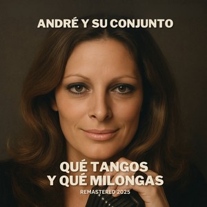 André y su Conjunto - Melenita De Oro (Remastered 2025)