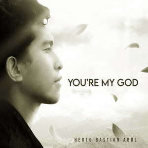 You're My God