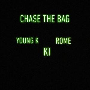 Chase The Bag (Explicit)