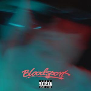 Blood Sport (Freestyle) (Explicit)