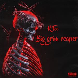 Big Grim Reaper (Explicit)