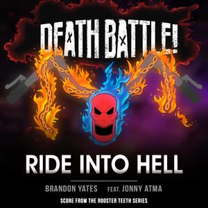 Death Battle: Ride into Hell (feat. Jonny Atma)