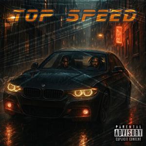 Top Speed (feat. Keenen The Supreme) (Explicit)