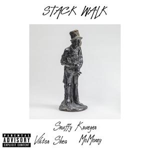 Stack Walk (feat. Viktor Shea & MoMoney) (Explicit)