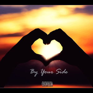 By Your Side (Explicit)