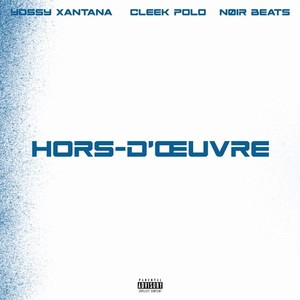 Hors d'oeuvre (Explicit)