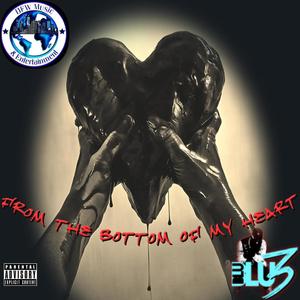 From The Bottom Of My Heart (Explicit)