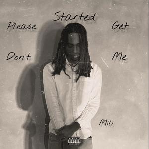 Please Don't Get Me Started (Explicit)