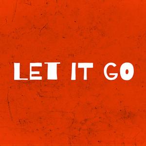 Let It Go (Explicit)