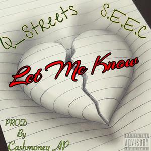LET ME KNOW(feat. Seec) (Explicit)