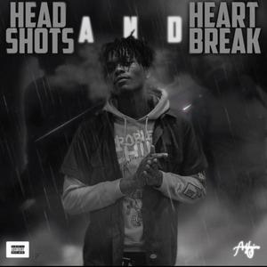 HeadShots & HeartBreak (Explicit)