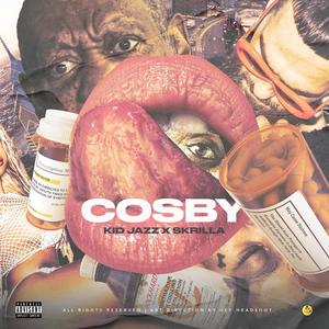 Cosby (feat. Skrilla)