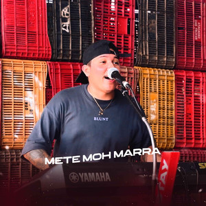 Mete Moh Marra