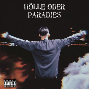 Hölle oder Paradies (Explicit)