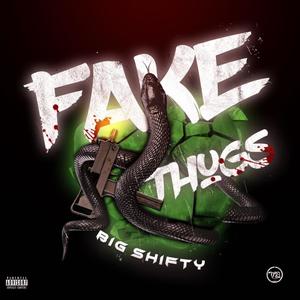 Fake Thugs (Explicit)