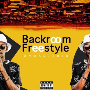 Backroom Freestyle (Explicit)