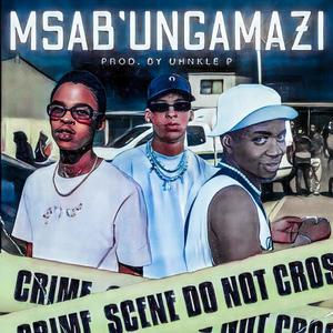 Msab'Ungamazi (feat. Spokes Geen) (Explicit)