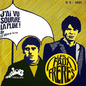 J'ai vu sourire la pluie / Le soleil de tes yeux (Evasion 1967) - Single