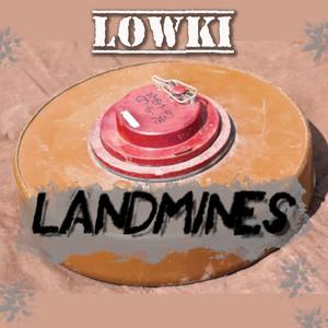 landmines (Explicit)