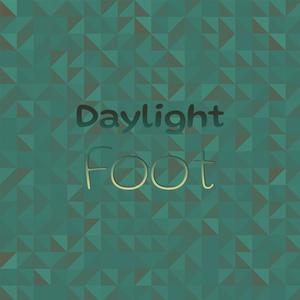 Daylight Foot